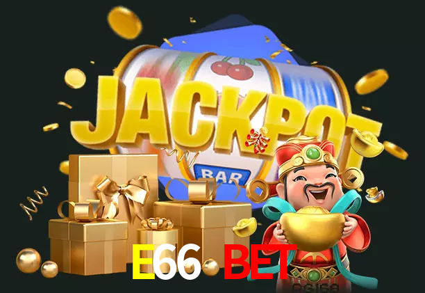 E66 BET bet