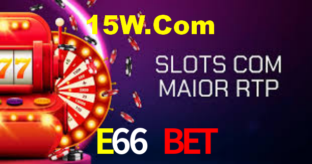 E66 BET